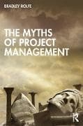 The Myths of Project Management