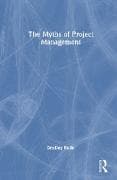 The Myths of Project Management