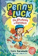 Penny & Luck: The Shadows of Rosehall