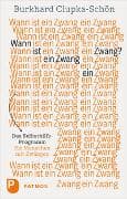 Wann ist ein Zwang ein Zwang