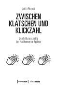 Zwischen Klatschen und Klickzahl