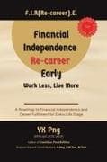 Financial Independence Re-career Early