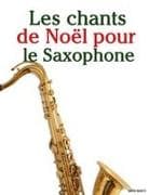 Les chants de Noël pour le Saxophone