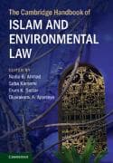 The Cambridge Handbook of Islam and Environmental Law