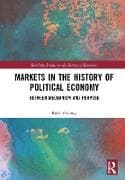 Markets in the History of Political Economy