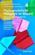 Psychoanalytische Pädagogik im Wandel