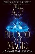 The Age of Blood and Magic