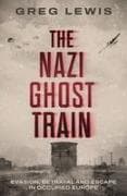 The Nazi Ghost Train