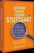 Outdoor Escape-Touren Stuttgart