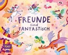 Freunde sind fantastisch! – Das Freundebuch