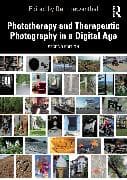 Phototherapy and Therapeutic Photography in a Digital Age