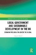 Local Government and Sustainable Development in the UK
