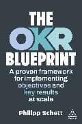 The OKR Blueprint