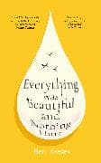 Everything was Beautiful and Nothing Hurt