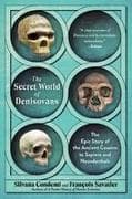 The Secret World of Denisovans
