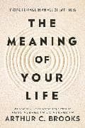 The Meaning of Your Life