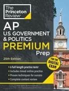 Princeton Review AP U.S. Government & Politics Premium Prep, 25th Edition
