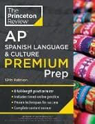 Princeton Review AP Spanish Language & Culture Premium Prep, 12th Edition