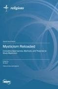 Mysticism Reloaded