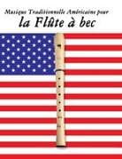 Musique Traditionnelle Américaine pour la Flûte à bec