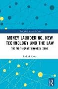 Money Laundering, New Technology and the Law