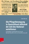 Die Pfingstbewegung in Deutschland während der Zeit des Nationalsozialismus