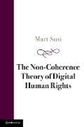 The Non-Coherence Theory of Digital Human Rights