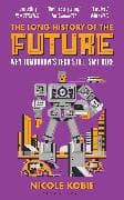 The Long History of the Future
