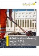 Arbeitsstellensicherung aktuell 2026