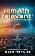 remAIn relevant®