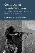 Constructing Female Terrorism