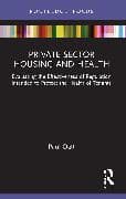Private Sector Housing and Health