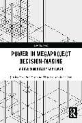 Power in Megaproject Decision-making