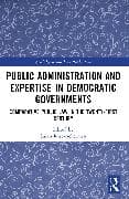 Public Administration and Expertise in Democratic Governments