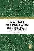 The Business of Affordable Housing