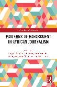 Patterns of Harassment in African Journalism