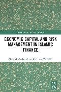 Economic Capital and Risk Management in Islamic Finance
