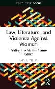 Law, Literature, and Violence Against Women