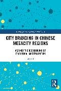 City Branding in Chinese Megacity Regions