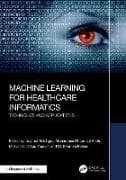 Machine Learning for Healthcare Informatics