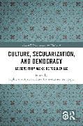 Culture, Secularization, and Democracy
