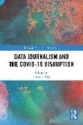 Data Journalism and the COVID-19 Disruption