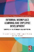 Informal Workplace Learning and Employee Development