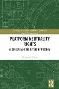 Platform Neutrality Rights