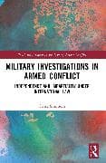 Military Investigations in Armed Conflict