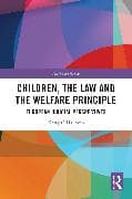 Children, the Law and the Welfare Principle