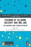 Freedom of Religion, Security and the Law