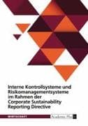 Interne Kontrollsysteme und Risikomanagementsysteme im Rahmen der Corporate Sustainability Reporting Directive
