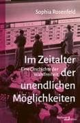Im Zeitalter der unendlichen Möglichkeiten