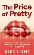 The Price of Pretty